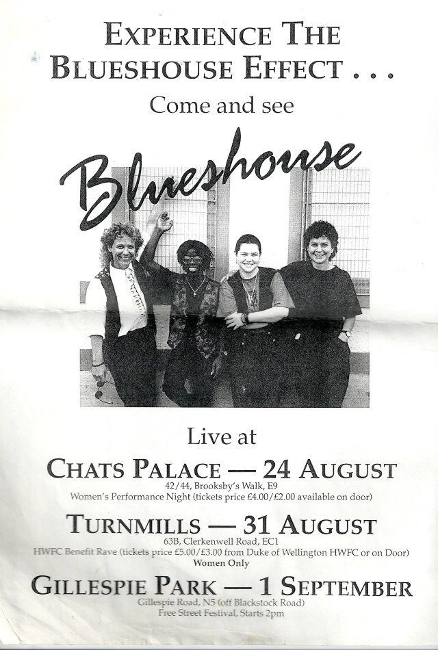 Blueshouse poster Blueshouse flier for three successive gigs at Chat's Palace, Turnmills nightclub and a free street festival, summer 1991. Picture of band on flier.