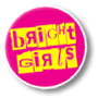 Bright Girls badge Bright Girls badge in punk style. Some letters back-to-front; bright pink background with yellow and pink text reading Bright Girls.