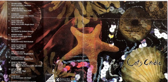 The cover of the Cats Cradle album of thirteen tracks is a lush collage of seashells, sequins, seaweed and starfish. Its production was helped by funding from Arts Council England and Eastern Arts Board.
