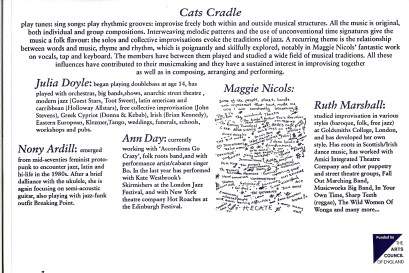 'Cats Cradle play tunes; sing songs; play rhythmic grooves; improvise freely both within and outside musical structures. All the music is original, both individual and group compositions.' This side of the flyer also gives some biographical info re the band members.