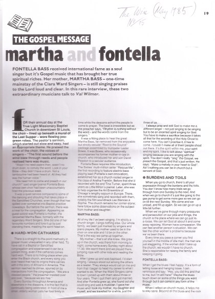 1985 Interview with Martha and Fontella Bass by Val Wilmer describes the cathartic and inspiring role of gospel and church in these two legends' lives and the celebration of African-American survival in  the blues.