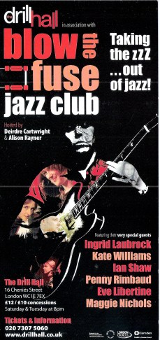Blow the Fuse Jazz Club flyer, illustrated with photo of Deirdre Cartwright playing guitar. Black background, red, orange and white colours. 'Taking the zzz...out of jazz!' Hosted by Deirdre Cartwright and Alison Rayner at London's Drill Hall.