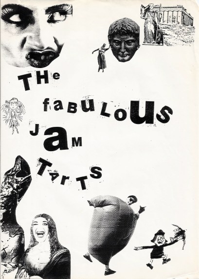 A whimsical collage of the words 'Fabulous Jam Tarts' and cut out pictures: the Mona Lisa laughing, Beryl the Peril, Greek goddesses.