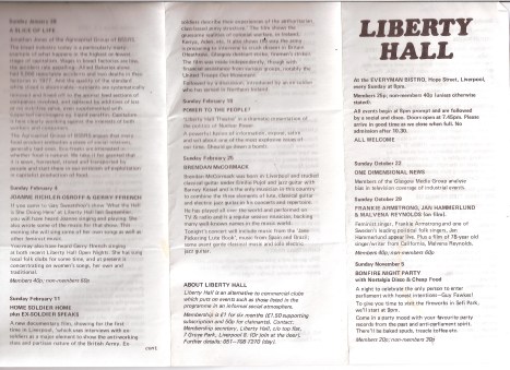 Liberty Hall, in Liverpool, 'an alternative to commercial clubs', held on Sunday evenings. Events include a performance by Joanne Richler-Osroff and Gerry ffrench, singing their own and traditional women's songs.  