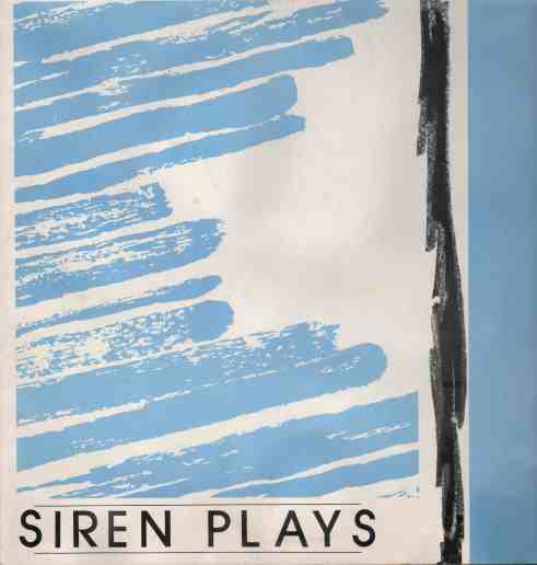 White background, left side of image horizontal blue paint stokes, right side of image one vertical black streak and a thick blue streak. Album title 'Siren Plays' bottom left.