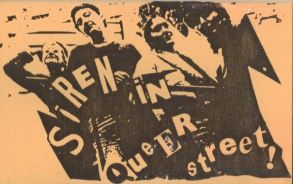 Cover image for Siren 'In Queer Street!'. Cut and paste style lettering, black photocopy on beige background. The four women are posing and camping it up.