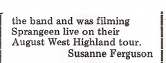 The review of Sprangeen concludes by saying that film maker was filming the band on their West Highland tour.