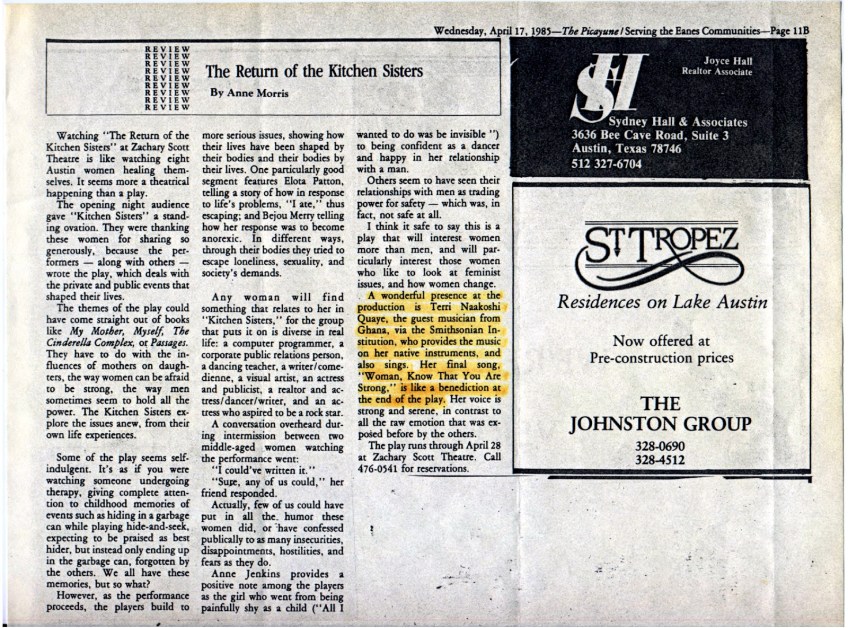 Review of the play, The Return of The Kitchen Sisters, in Texas, 1985, giving special mention to Terri Naakoshie Quaye, guest musician. Her 'strong serene voice' 'like a benediction.'