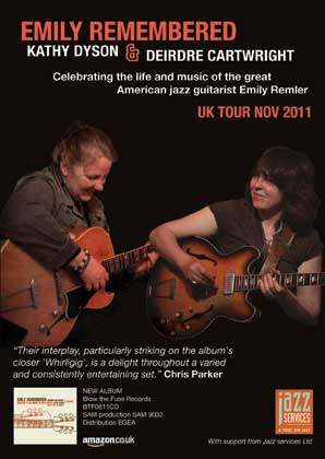 Kathy Dyson and Deidre Cartwright celebrating life of jazz guitarist Emily Remler with an Emily Remembered UK tour November, 2011