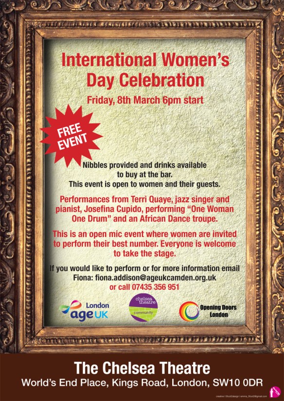 Free event, Chelsea Theatre, Kings Rd London SW108 March. 6 pm, performances from Terri Quaye and Josefina Cupido and an African dance troupe. Open mic. For info phone 07435356951.